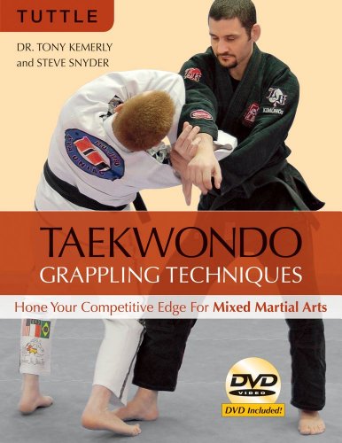 Taekwondo Grappling Techniques Hone Your Competitive Edge For Mixed Martial Arts Paperback With Dvd Kemerly Tony Snyder Steve