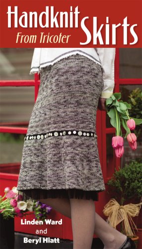 Handknit Skirts From Tricoter Linden Ward Beryl Hiatt