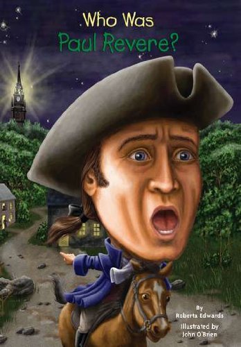 Who Was Paul Revere Original Roberta Edwards John Obrien