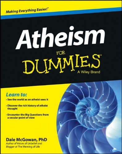 Atheism For Dummies 1st Edition Dale Mcgowan