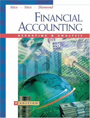 Financial Accounting Reporting And Analysis 6th Edition Earl K Stice