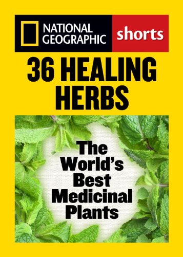 36 Healing Herbs The Worlds Best Medicinal Plants Rebecca L Johnson
