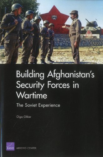 Building Afghanistans Security Forces In Wartime The Soviet Experience Olga Oliker