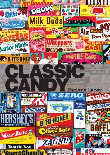 Classic Candy Americas Favorite Sweets 195080 Darlene Lacey