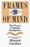 Frames Of Mind The Theory Of Multiple Intelligences 3rd Howard Gardner