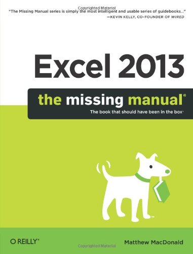 Excel 2013 The Missing Manual 1st Edition Matthew Macdonald