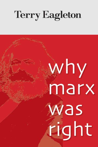 Why Marx Was Right Reprint Terry Eagleton