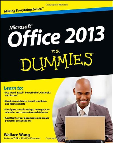Office 2013 For Dummies 1st Edition Wallace Wang