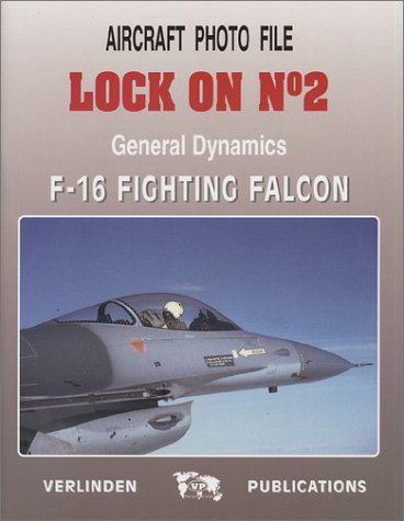 Lock On No 2 General Dynamics F16 Fighting Falcon 1st Hans Wilms
