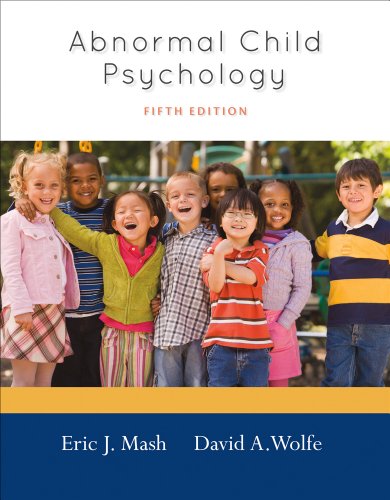 Abnormal Child Psychology 5th Ed 5th Edition Eric J Mash David A Wolfe