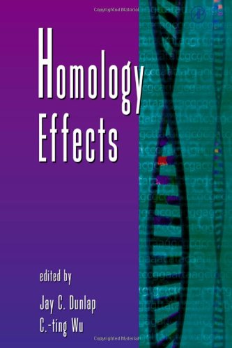 Homology Effects 1st Edition Jay C Dunlap And Cting Wu Eds