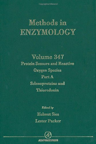 Protein Sensors And Reactive Oxygen Species Part A Selenoproteins And Thioredoxin 1st Edition Helmut Sies And Lester Packer Eds