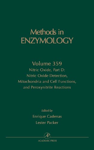 Nitric Oxide Part D Oxide Detection Mitochondria And Cell Functions And Peroxynitrite Reactions 1st Edition Enrique Cadenas
