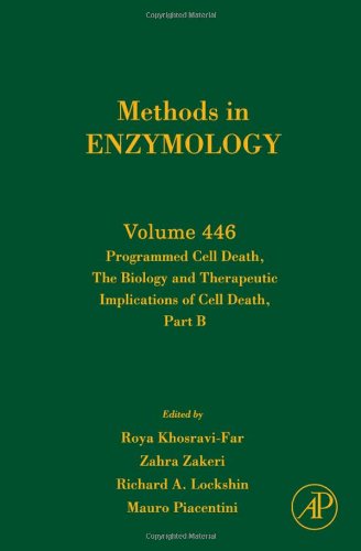 Programmed Cell Death The Biology And Therapeutic Implications Of Cell Death Part B 1st Edition Roya Khosravifar