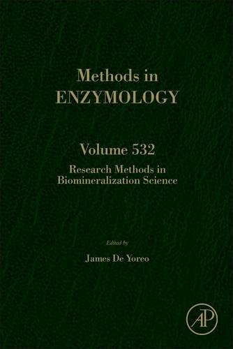 Research Methods In Biomineralization Science 1st Edition James J De Yoreo Eds