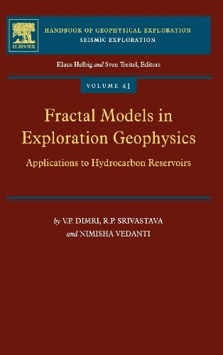 Fractal Models In Exploration Geophysics Applications To Hydrocarbon Reservoirs 1st Edition Vp Dimri