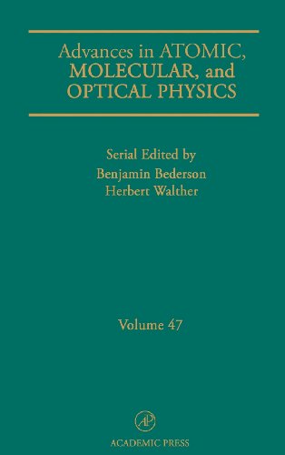 Advances In Atomic Molecular And Optical Physics 47 1st Edition Benjamin Bederson And Herbert Walther Eds