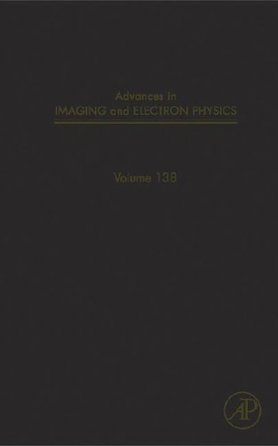 Advances In Imaging And Electron Physics 138 1st Edition Peter W Hawkes Eds