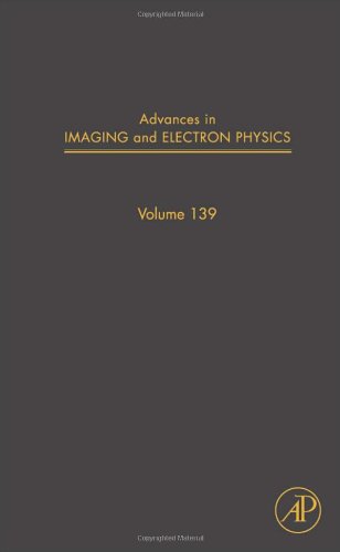 Advances In Imaging And Electron Physics 139 1st Edition Peter Hawkes Eds