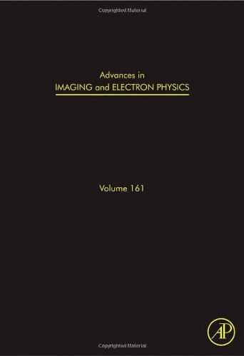 Advances In Imaging And Electron Physics 161 1st Edition Peter W Hawkes Eds