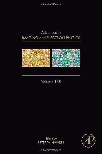 Advances In Imaging And Electron Physics 168 1st Edition Peter W Hawkes Eds