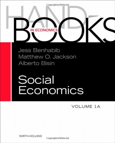 Handbook Of Social Economics 1 1st Edition Jess Benhabib Alberto Bisin And Matthew O Jackson Eds