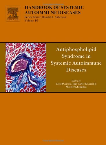 Antiphospholipid Syndrome In Systemic Autoimmune Diseases 1st Edition Ricard Cervera