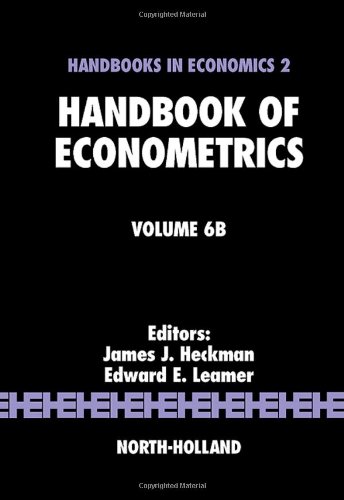 Handbook Of Econometrics 6 Part B 1st Edition James J Heckman And Edward E Leamer Eds