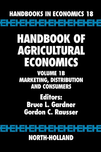 Marketing Distribution And Consumers 1st Edition Bruce L Gardner And Gordon C Rausser Eds