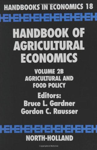 Agricultural And Food Policy 1st Edition Bruce L Gardner And Gordon C Rausser Eds