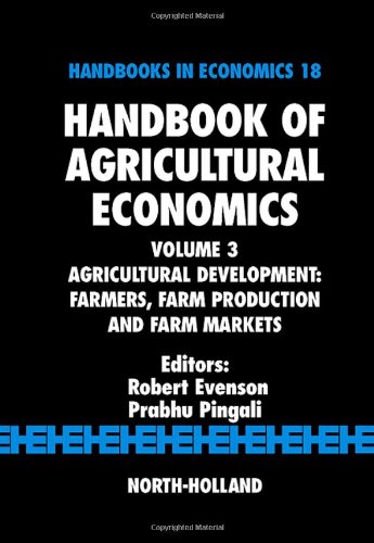 Agricultural Development Farmers Farm Production And Farm Markets 1st Edition R Evenson And P Pingali Eds