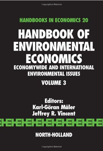 Handbook Of Environmental Economics Volume 3 Economywide And International Environmental Issues 1st Edition Karlgran Mler