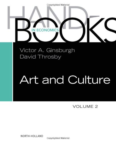 Handbook Of The Economics Of Art And Culture 2 1st Edition Victor A Ginsburgh And David Throsby Eds