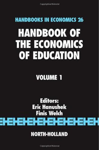 Handbook Of The Economics Of Education 1 1st Edition E Hanushek And F Welch Eds