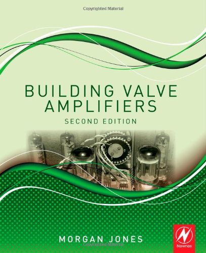 Building Valve Amplifiers 2nd Edition Morgan Jones Auth