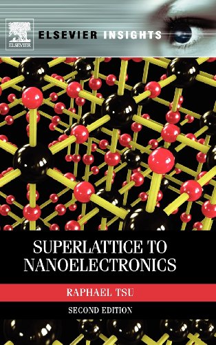 Superlattice To Nanoelectronics 2nd Edition Raphael Tsu Auth