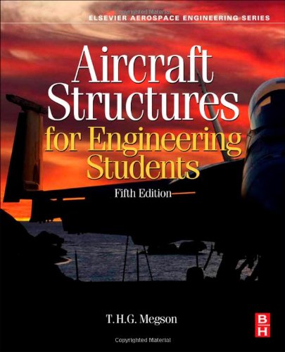 Aircraft Structures For Engineering Students 5th Edition Thg Megson Auth