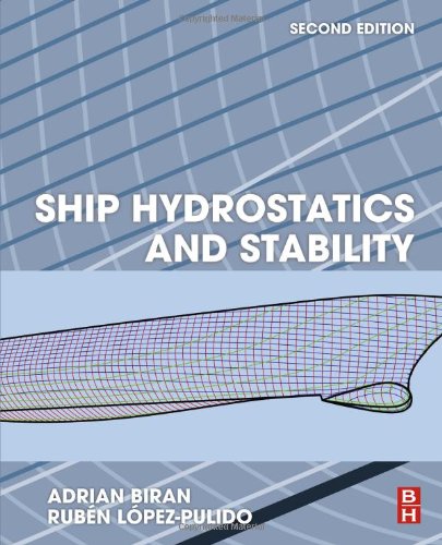 Ship Hydrostatics And Stability 2nd Edition Adrian Biran And Rubn Lpezpulido Auth