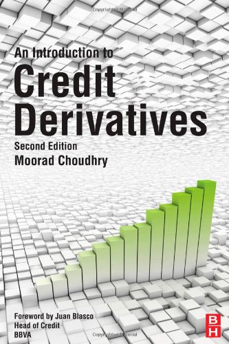 An Introduction To Credit Derivatives 2nd Edition Moorad Choudhry Auth