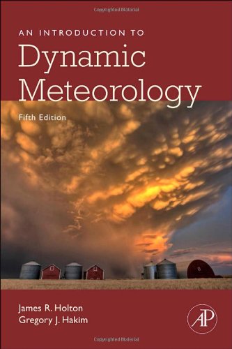 An Introduction To Dynamic Meteorology 5th Edition James R Holton