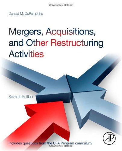 Mergers Acquisitions And Other Restructuring Activities 7th Edition Donald Depamphilis Auth