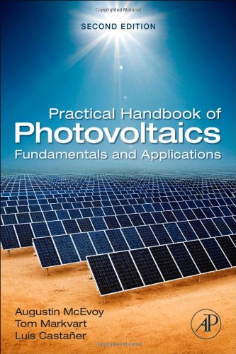 Practical Handbook Of Photovoltaics Fundamentals And Applications 2nd Edition Augustin Mcevoy