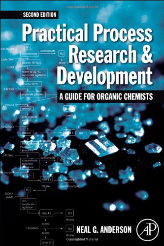Practical Process Research And Development 2nd Edition Neal G Anderson Auth