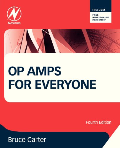 Op Amps For Everyone 4th Edition Bruce Carter Auth