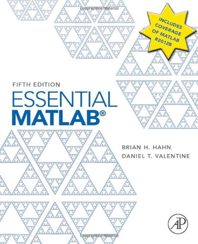 Essential Matlab For Engineers And Scientists 5th Edition Brian Hahn And Dan Valentine Auth