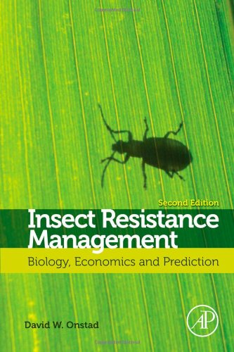 Insect Resistance Management Biology Economics And Prediction 2nd Edition David W Onstad Eds