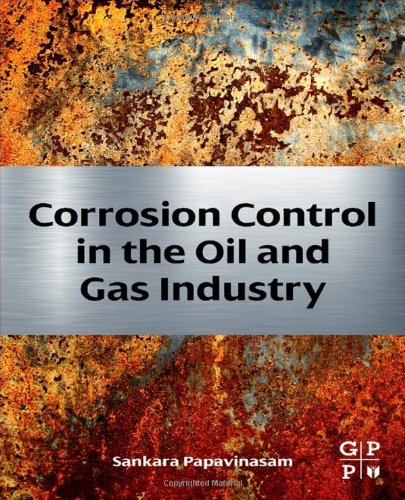 Corrosion Control In The Oil And Gas Industry 1st Edition Sankara Papavinasam Auth