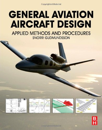 General Aviation Aircraft Design Applied Methods And Procedures 1st Edition Snorri Gudmundsson Auth