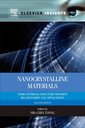 Nanocrystalline Materials Their Synthesisstructureproperty Relationships And Applications 2nd Edition Siechin Tjong Auth