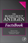 The Blood Group Antigen Facts Book Marion E Reid Christine Lomasfrancis